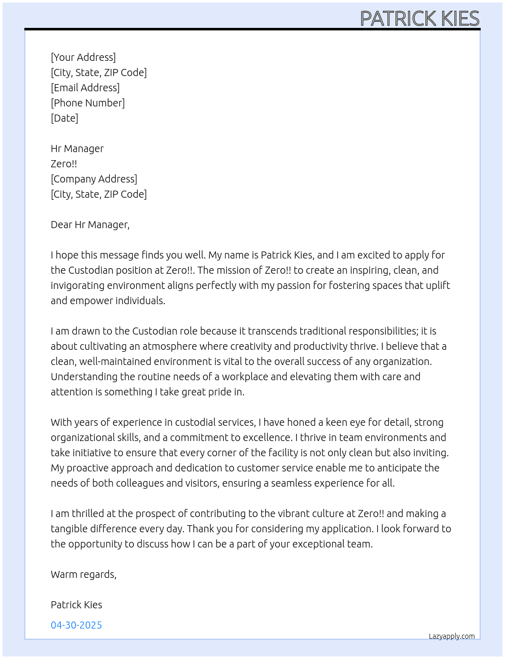 Custodian  At Zero!! Cover Letter