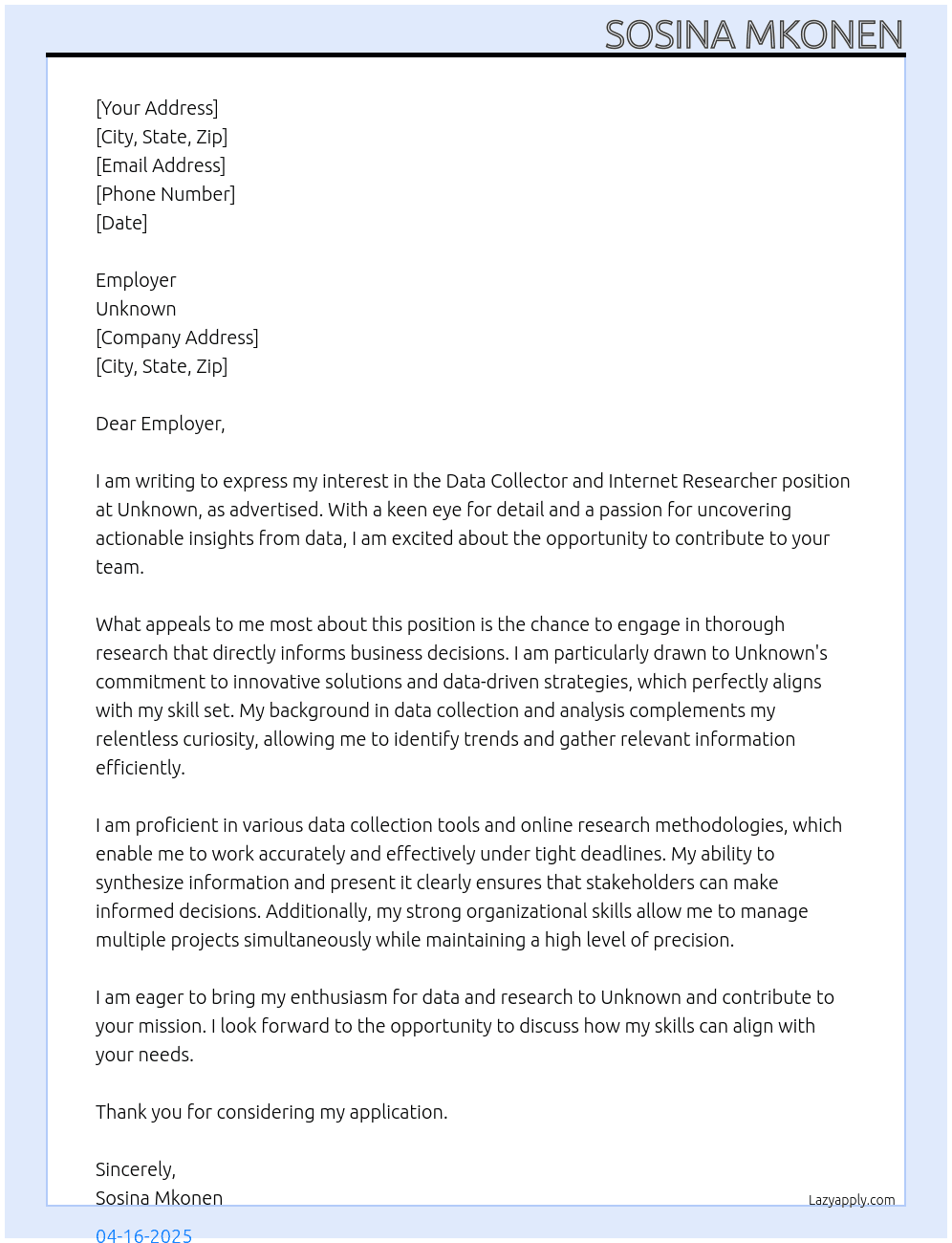 Data collector and internet researcher At Unknown  Cover Letter