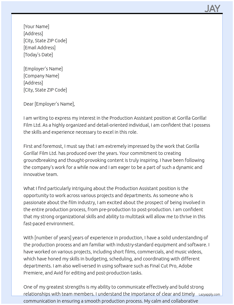 Production assistant At Gorilla Gorilla! Film Ltd Cover Letter