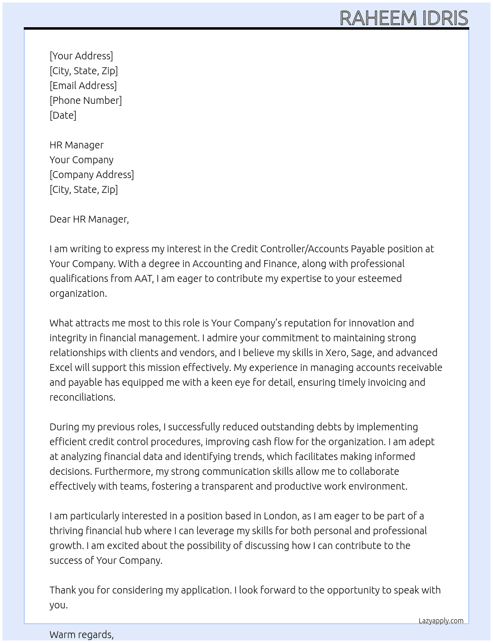 Credit controller/ accounts payable  At Your company  Cover Letter