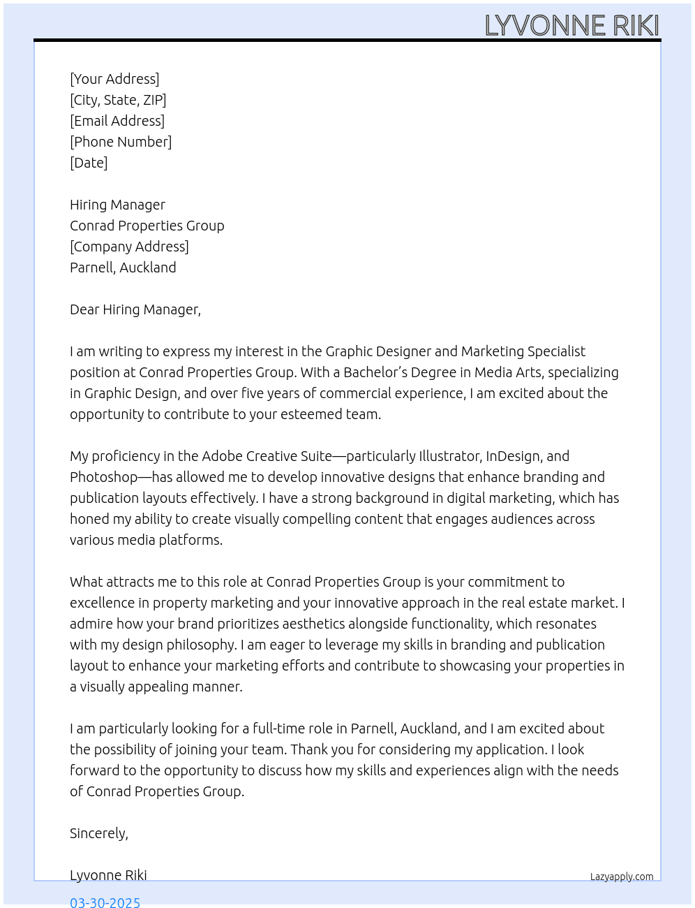 Graphic designer and Marketing specialist  At Conrad Properties Group Cover Letter