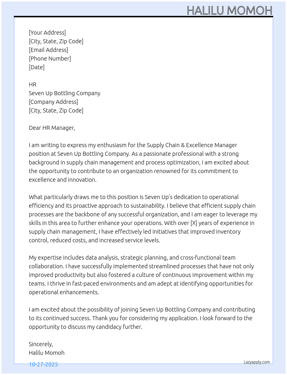 Application for the position of Supply Chain & Excellence Manager  At seven up bottling company Cover Letter