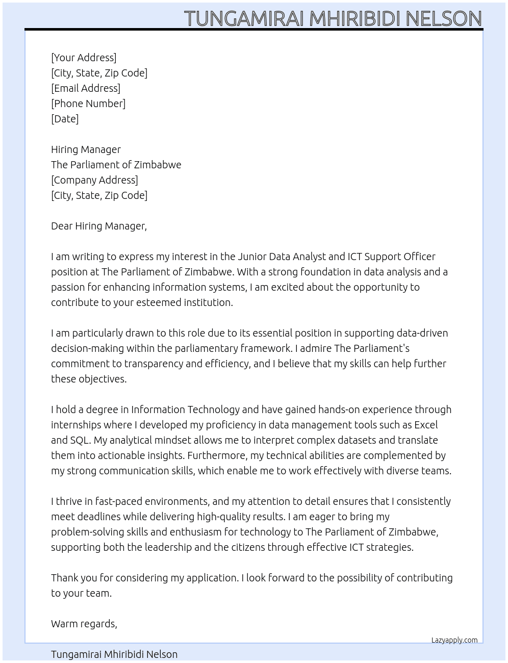 Junior Data AnalystInformation and Communication Technology (ICT) Support Officer At THE PARLIAMENT OF  ZIMBABWE Cover Letter