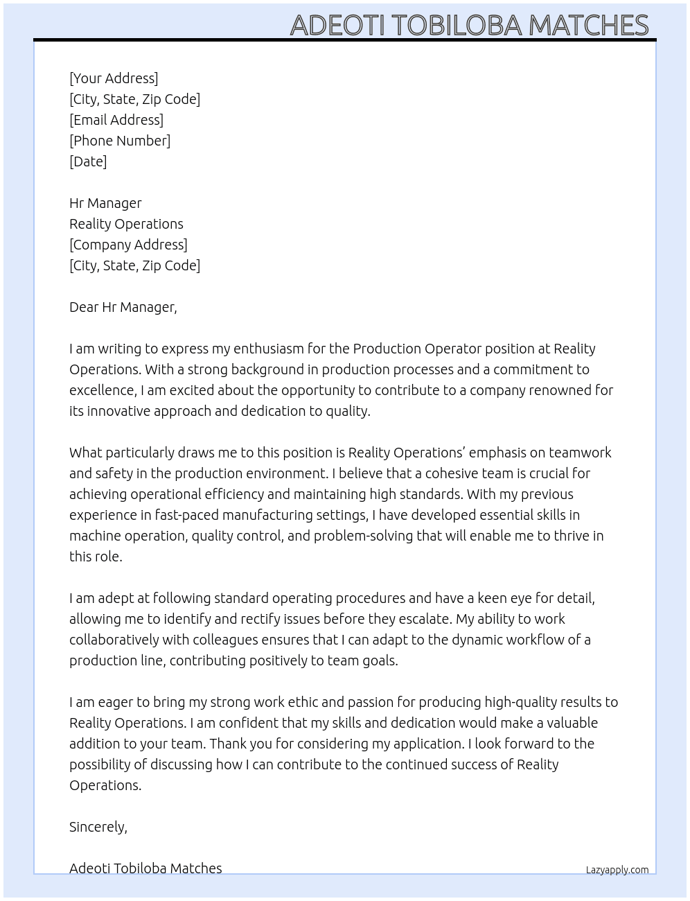 Production operator  At Reality operations  Cover Letter