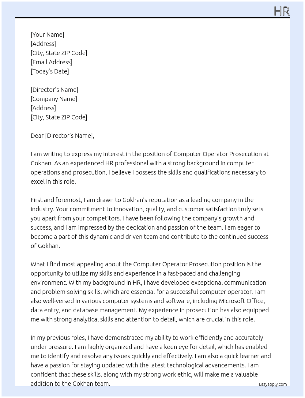 Computer Operator prosecution At Gokhan Cover Letter