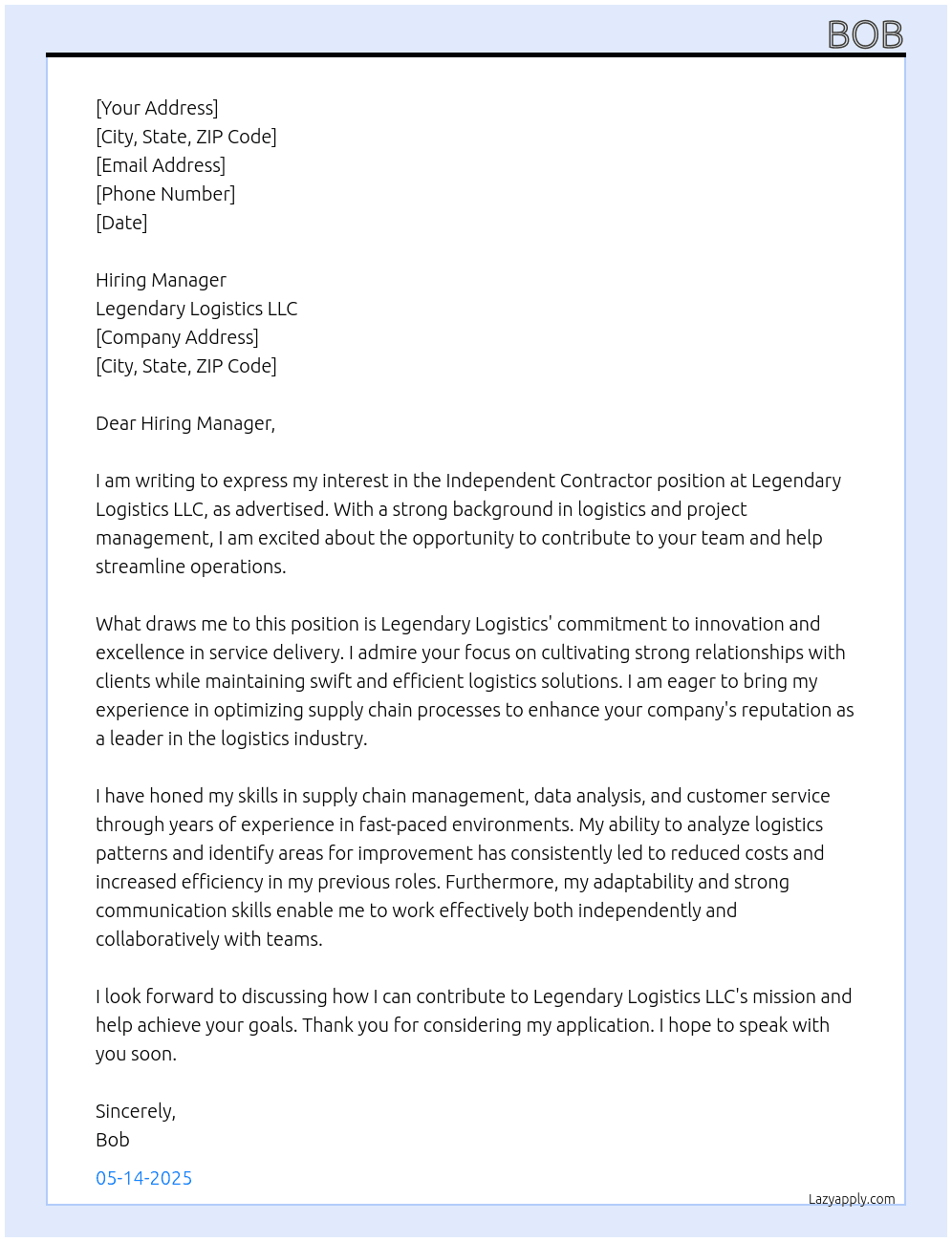Independent contractor  At Legendary logistics LLC Cover Letter