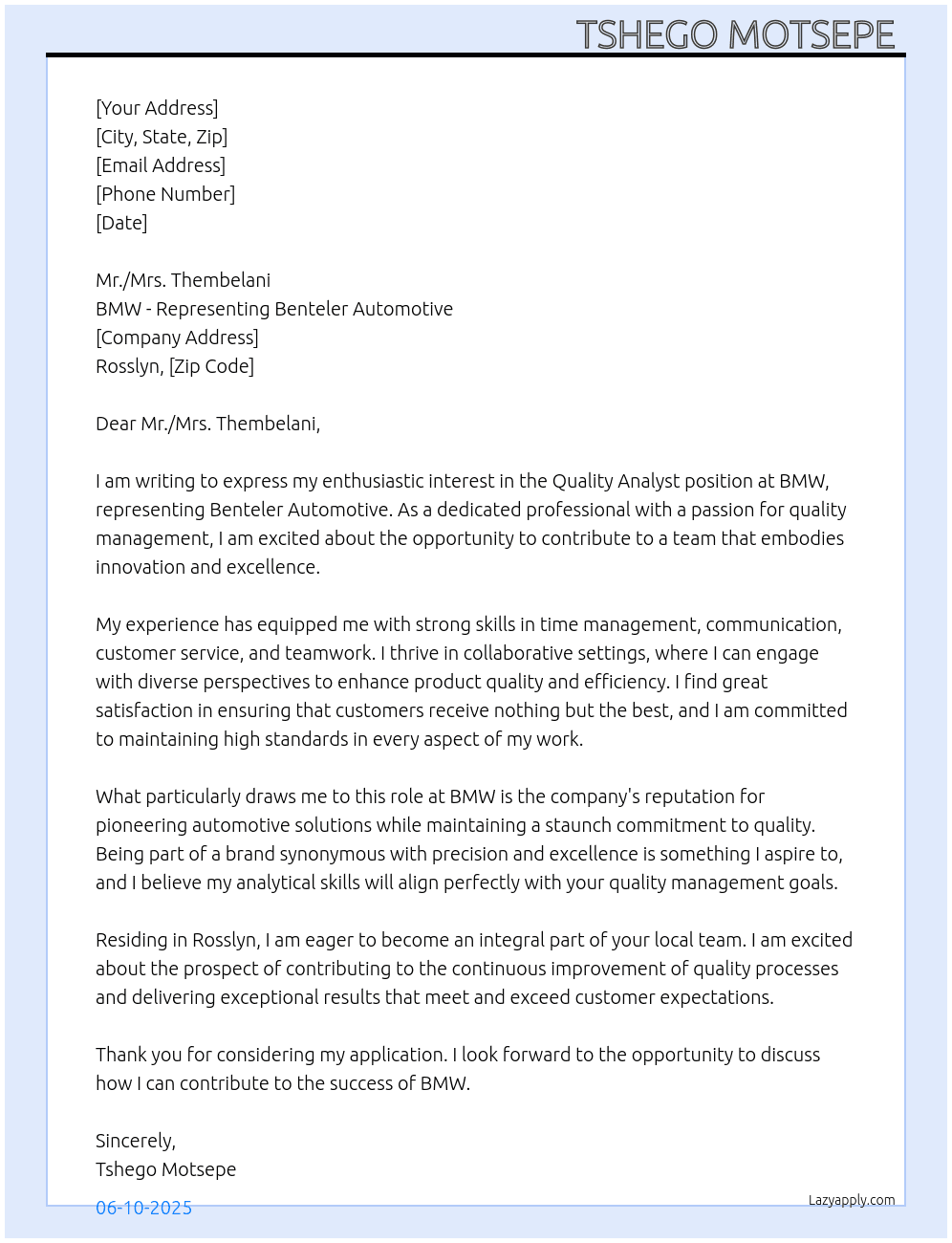 Quality analyst  At BMW representing Benteler automotive  Cover Letter