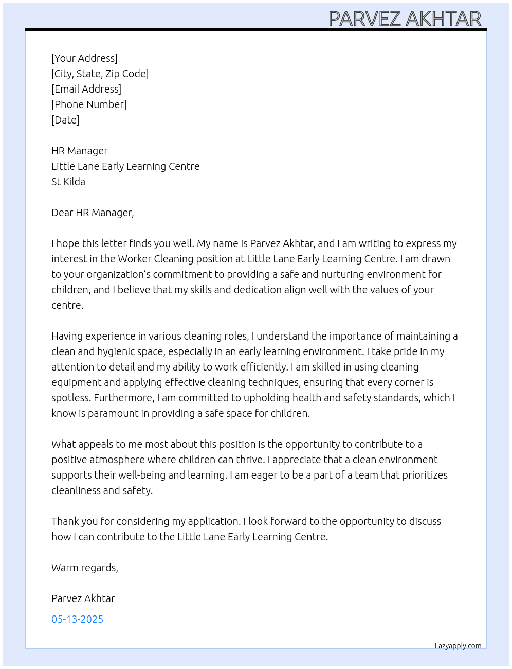Worker cleaning  At Little Lane Early Learning Centre cleaner -St Kilda Cover Letter