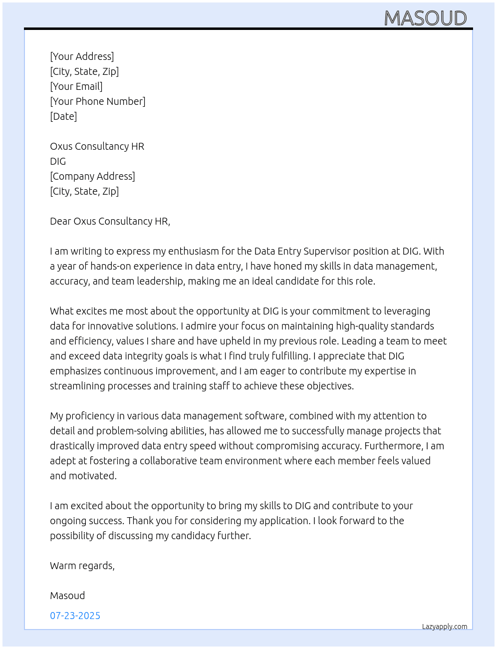 Data entry supervisor worked for 1 year At DIG Cover Letter