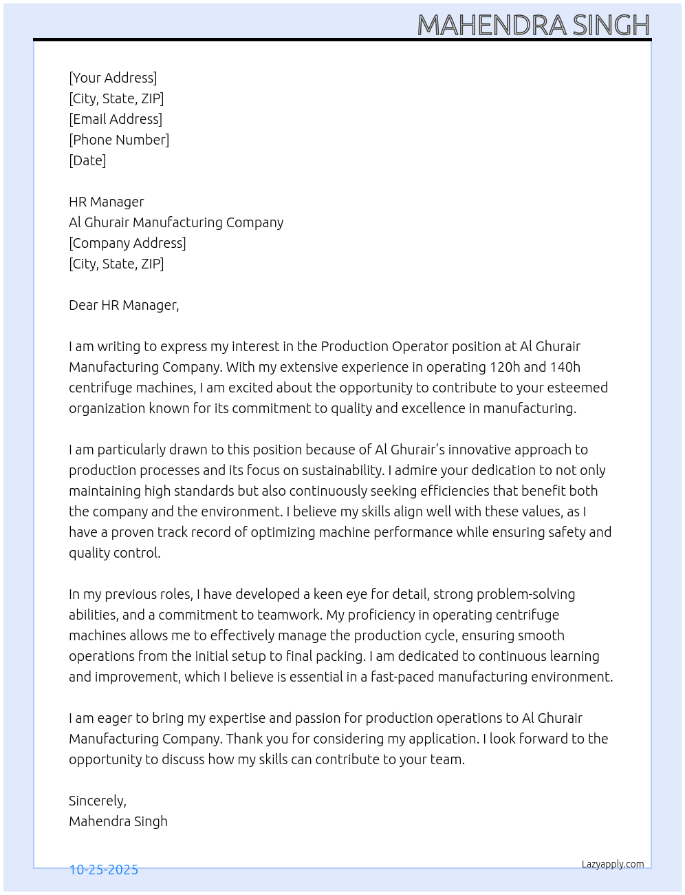 Production operator/Machine operator/Dryer and packing operator  At Al ghurair manufacturing company  Cover Letter