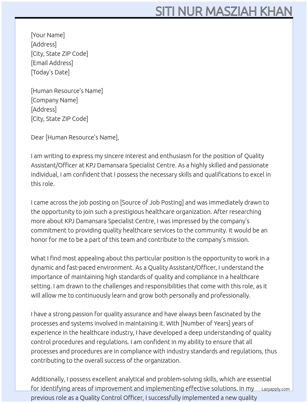  QUALITY ASSISTANT/OFFICER At kpj damansara specialist centre  Cover Letter