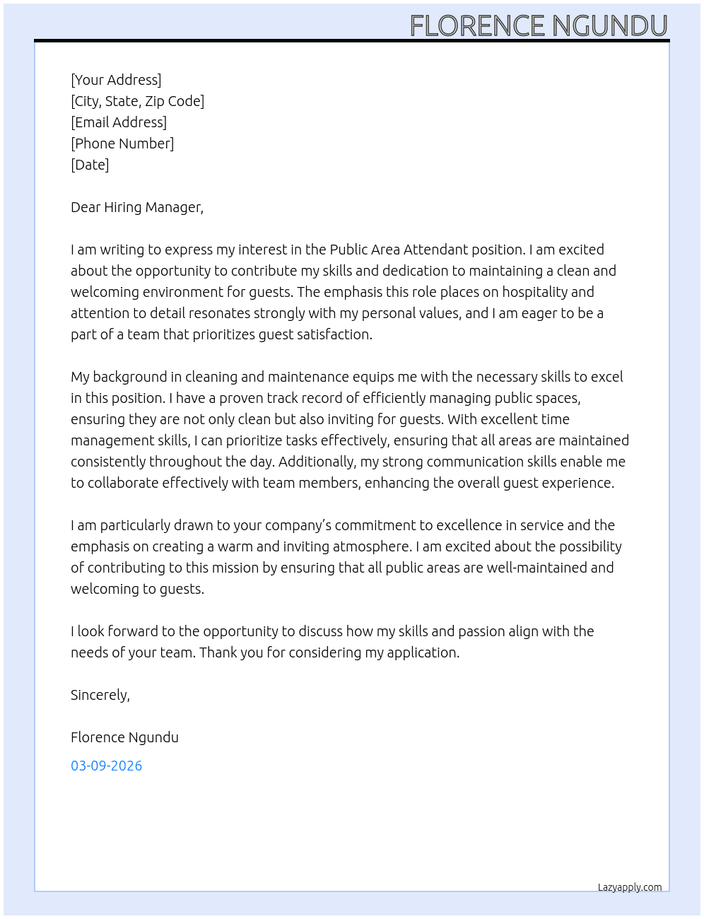 PUBLIC AREA ATTENDANT  At N/A Cover Letter