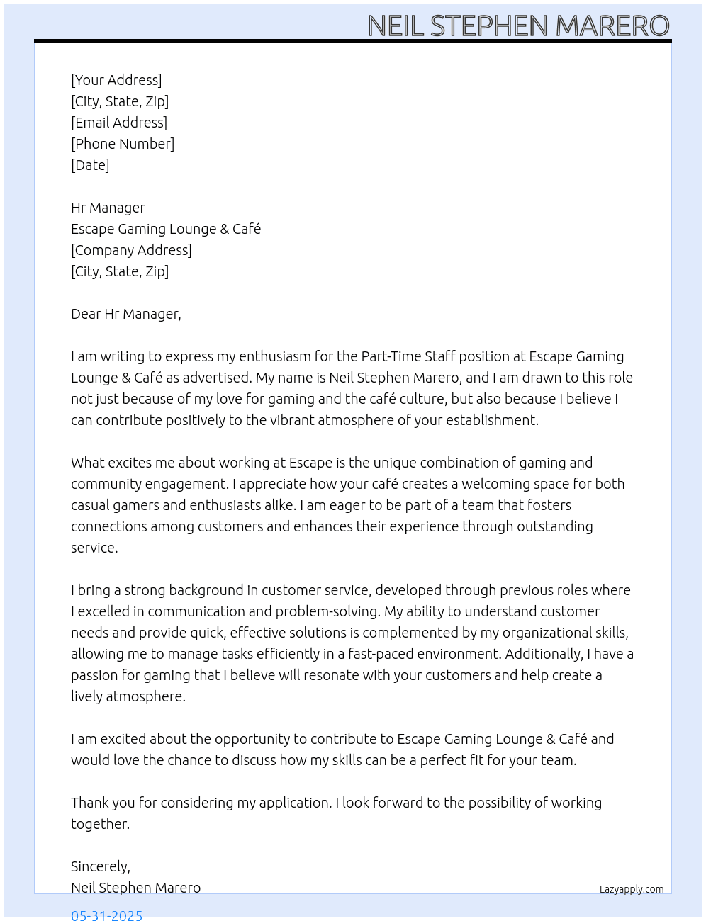 Part-Time Staff At Escape Gaming Lounge & Café  Cover Letter