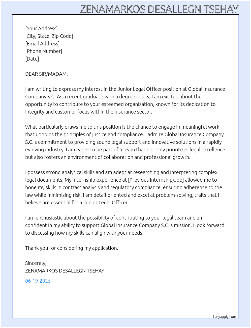 JUNIOR LEGAL OFFICER At GLOBAL INSURANCE COMPANY S.C Cover Letter