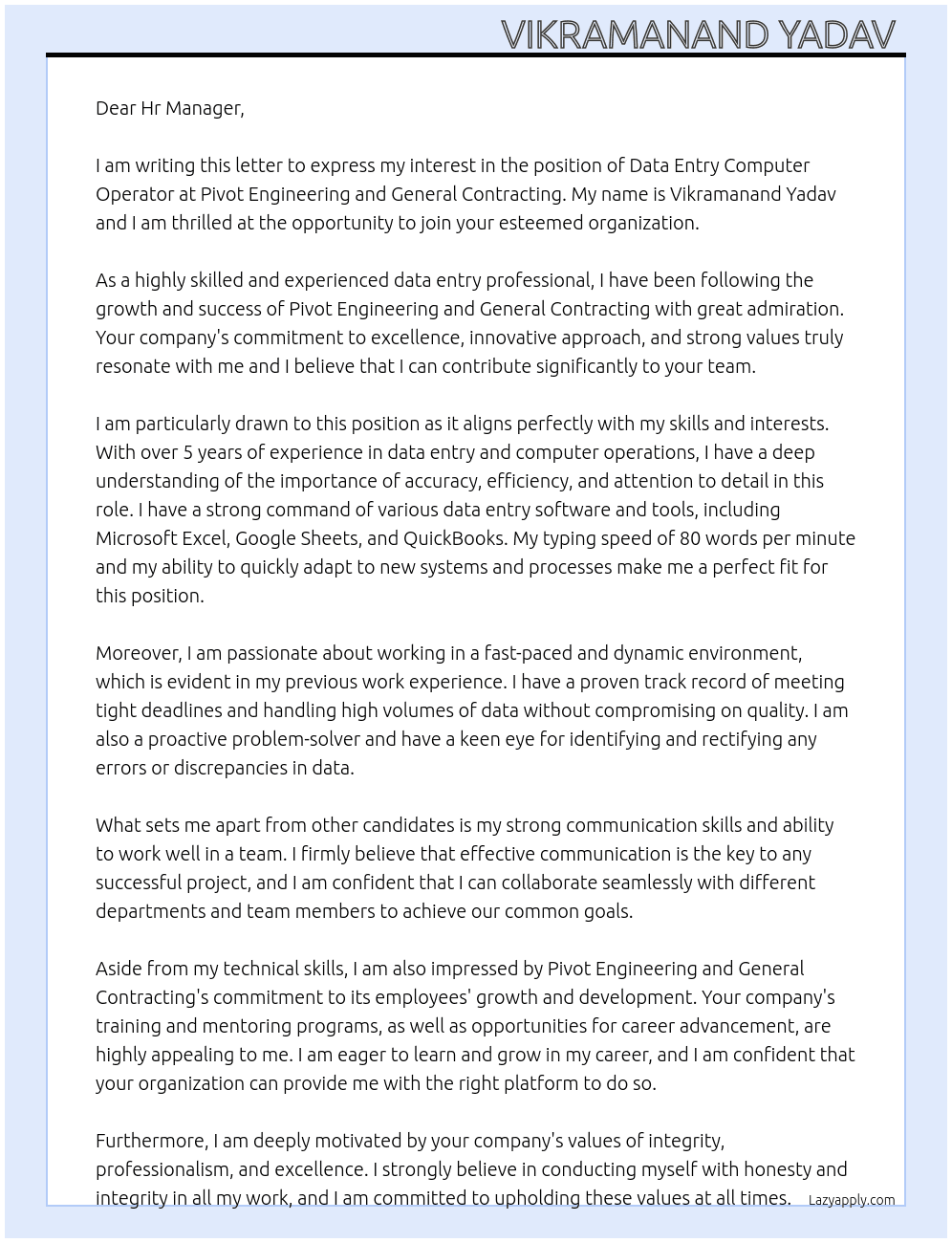 DATA ENTRY COMPUTER OPERATOR  At Pivot Engineering and General Contracting Cover Letter