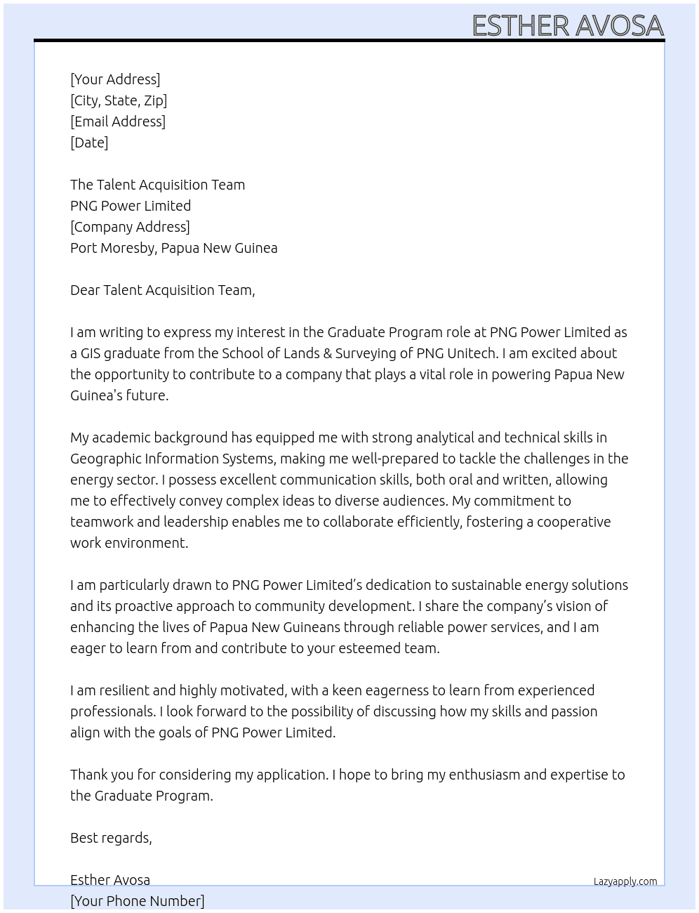 PNG Power Limited Graduate Program as a GIS graduate from the School of Lands & Surveying of PNG Unitech  At PNG Power Limited  Cover Letter