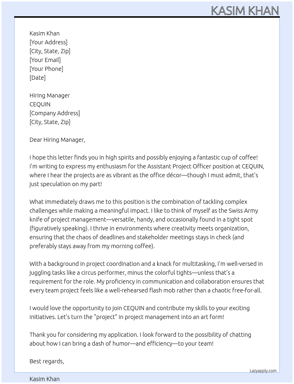 Assistant Project Officer At CEQUIN Cover Letter