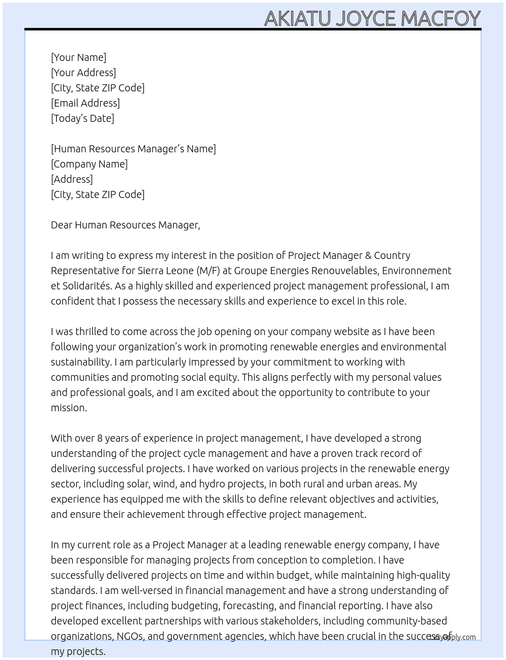 PROJECT MANAGER & COUNTRY REPRESENTATIVE SIERRA LEONE (M/F) At Groupe Energies Renouvelables, Environnement et Solidarités Cover Letter