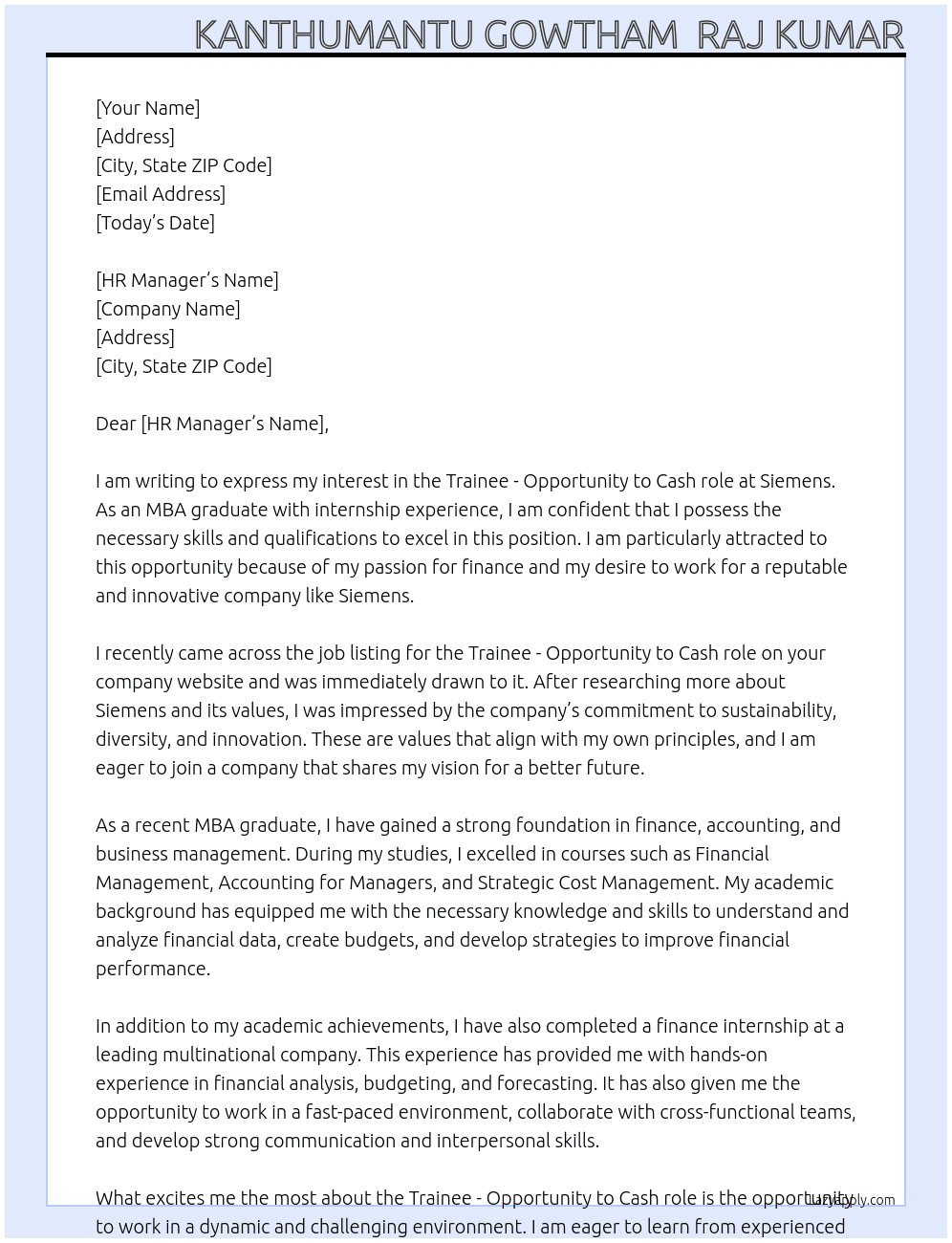Trainee - Opportunity to Cash At https://www.siemens.com/global/en/company/jobs.html Cover Letter
