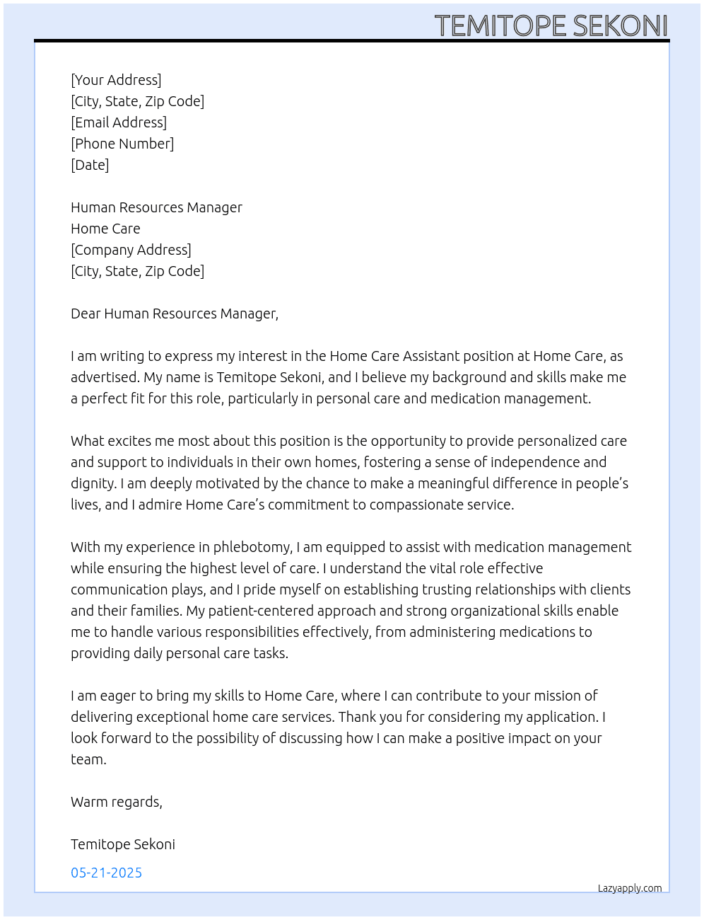 home care assistant At home care Cover Letter