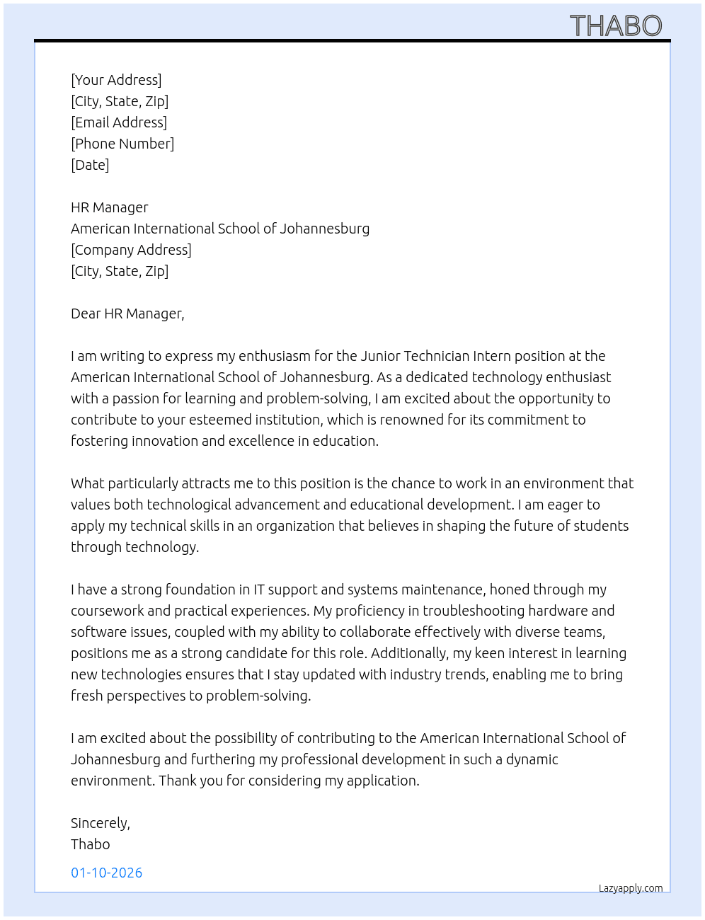 JUNIOR TECHNICIAN INTERN (TECHNOLOGY) At American International School of Johannesburg Cover Letter