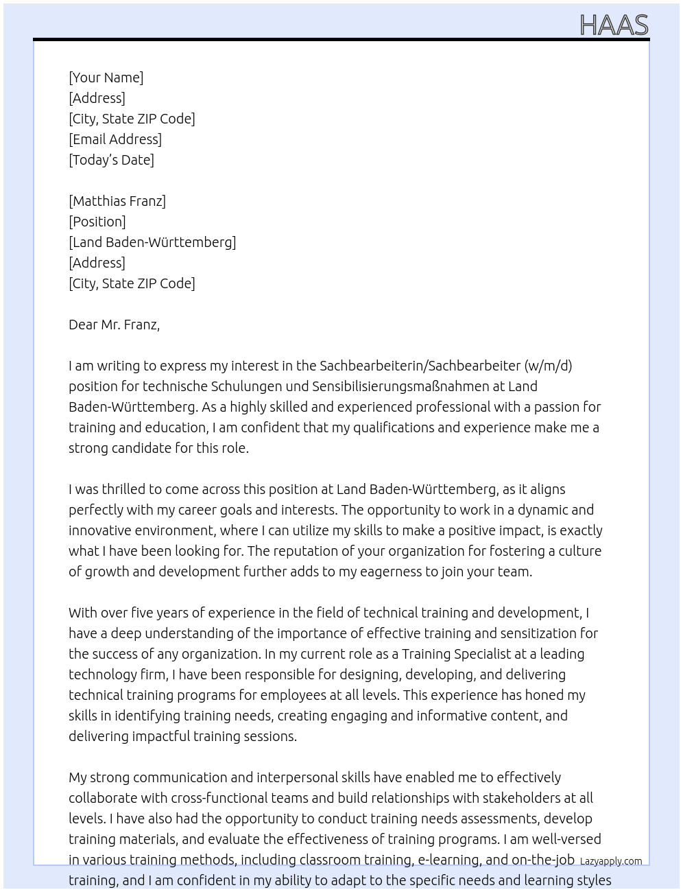 Sachbearbeiterin/Sachbearbeiter (w/m/d) für technische Schulungen und Sensibilisierungsmaßnahmen At Land Baden-Württemberg Cover Letter