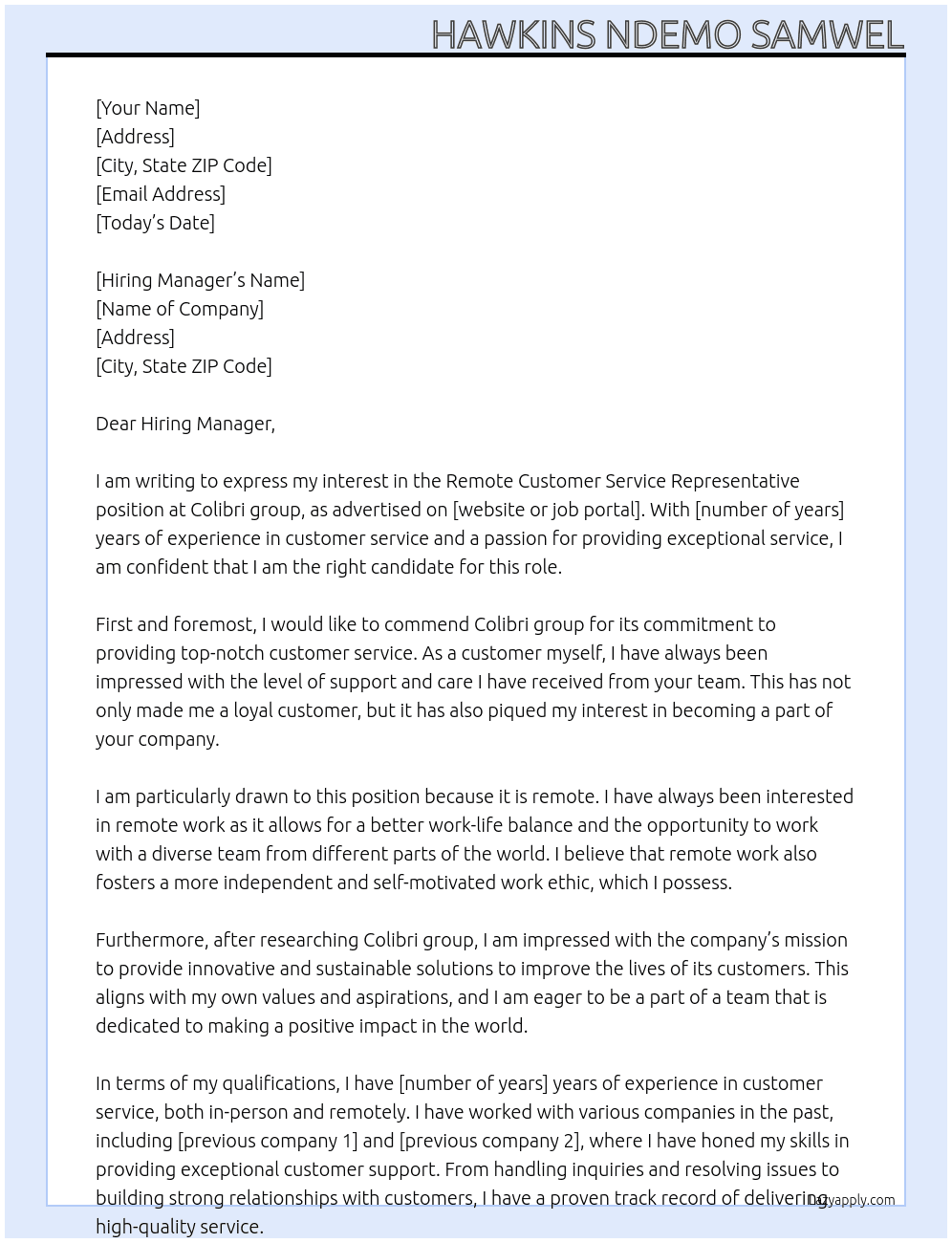 Remote Customer Service Representative At Colibri group Cover Letter