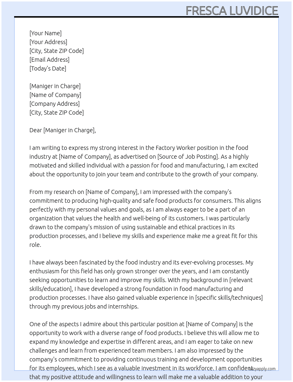 Factory worker in food industry At Factory worker in food industry Cover Letter