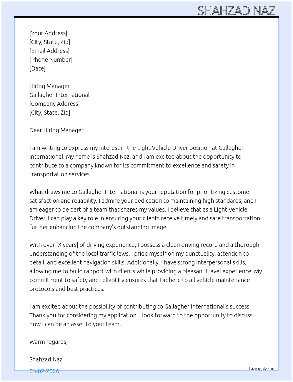 Light vehicle Driver  At Gallagher international  Cover Letter