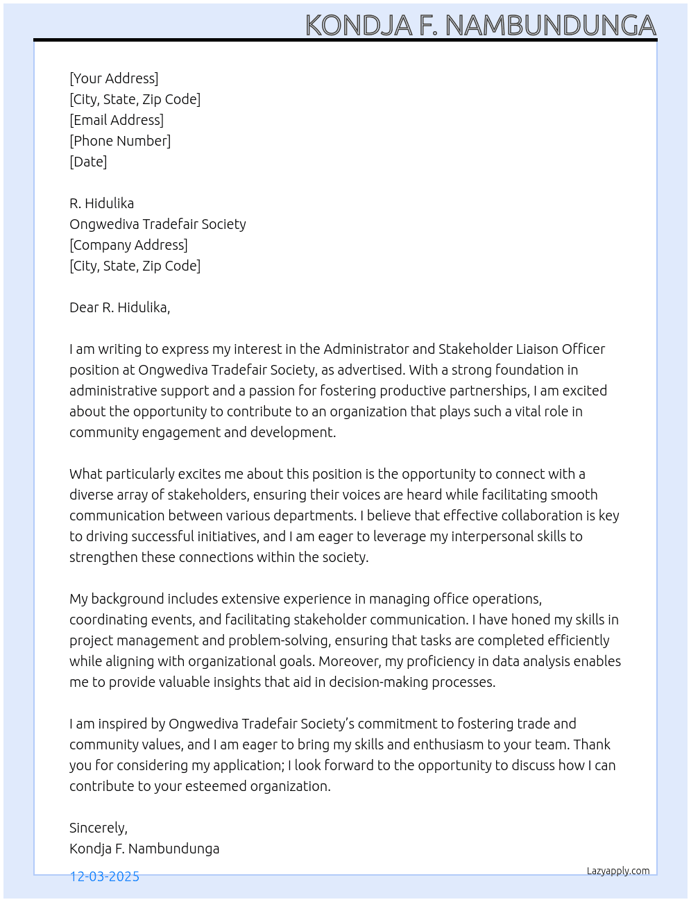 Administrator and Stakeholder Liaison Officer At Ongwediva Tradefair Society Cover Letter