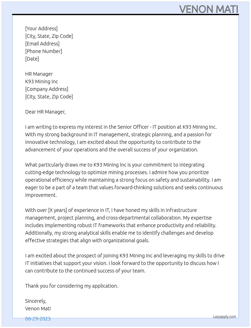 Senior Officer - IT At K93 Mining inc Cover Letter