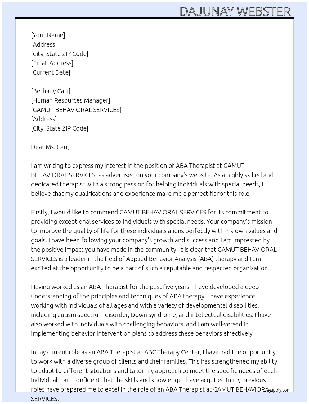 ABA Therapist  At GAMUT BEHAVIORAL SERVICES  Cover Letter