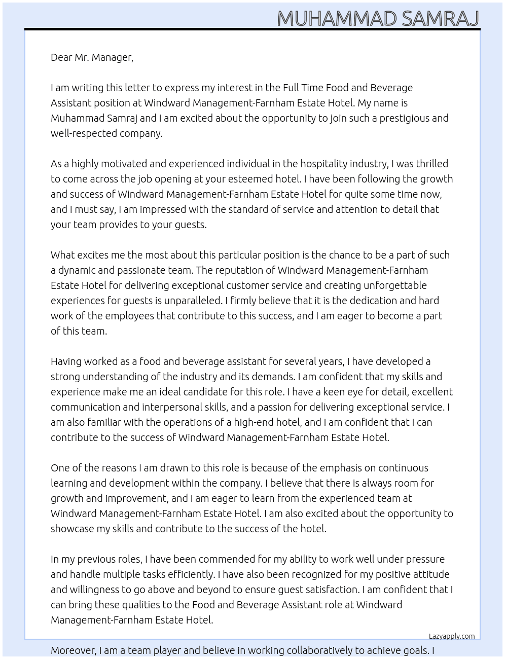 Full Time Food and Beverage Assistant At Windward Management-Farhham Estate Hotel. Cover Letter