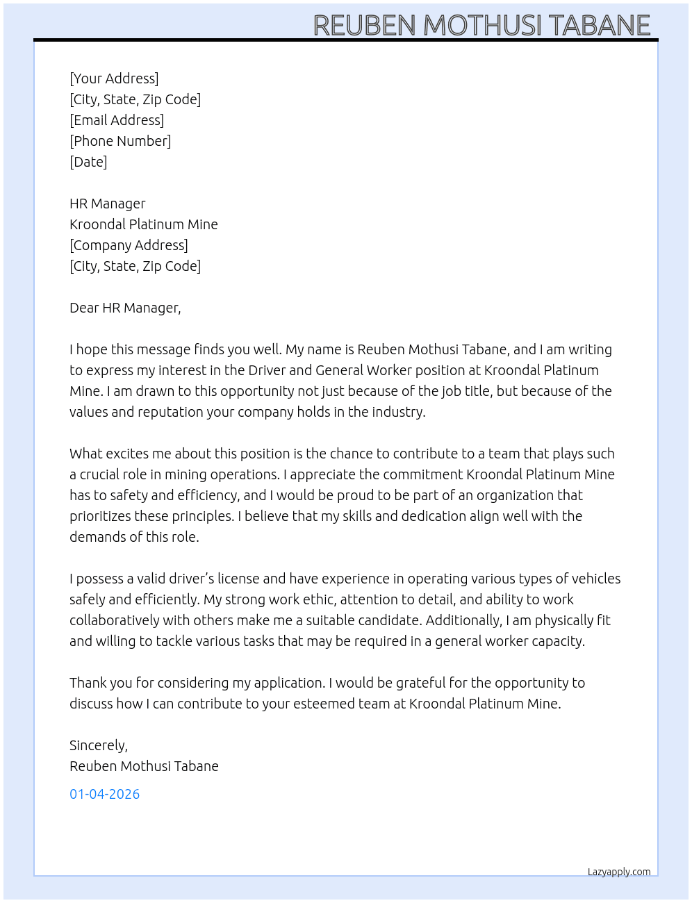 Driver and general worker At Kroondal Platinum mine Cover Letter