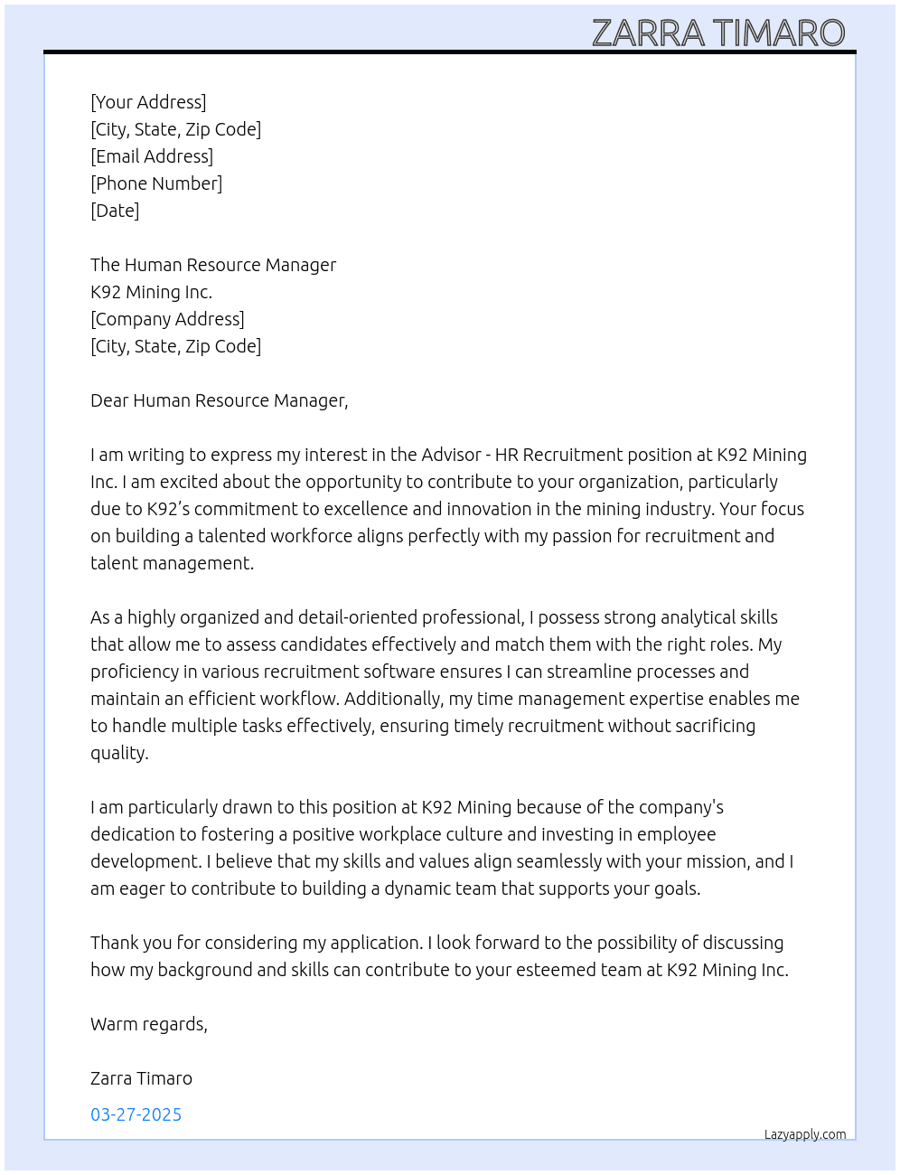 Advisor - HR Recruitment  At K92 Mining Inc. Cover Letter