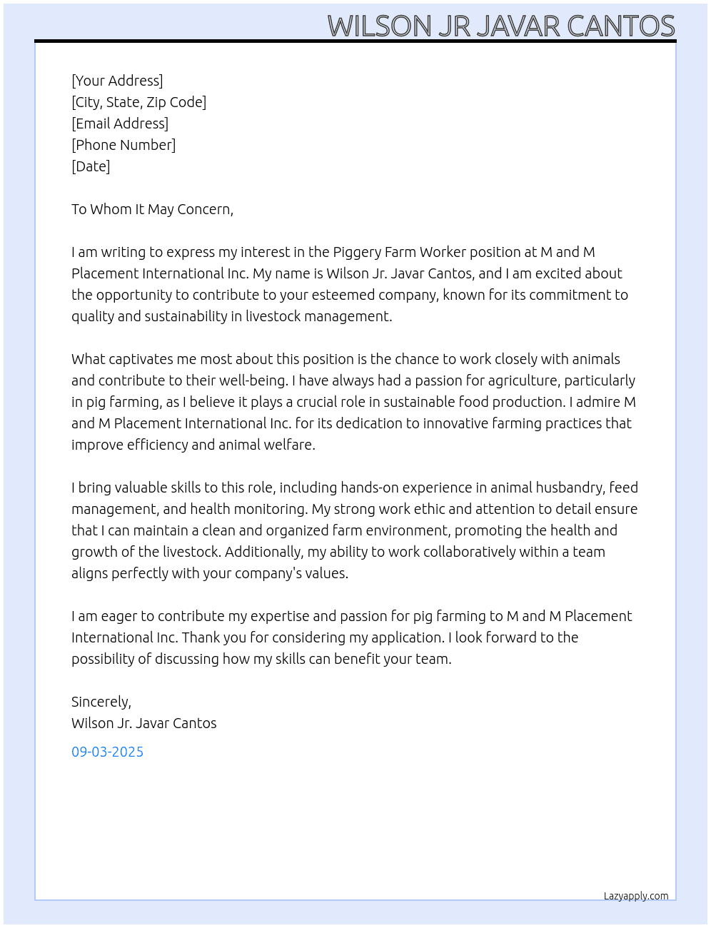 Piggery farm worker At M and m placement international inc.  Cover Letter
