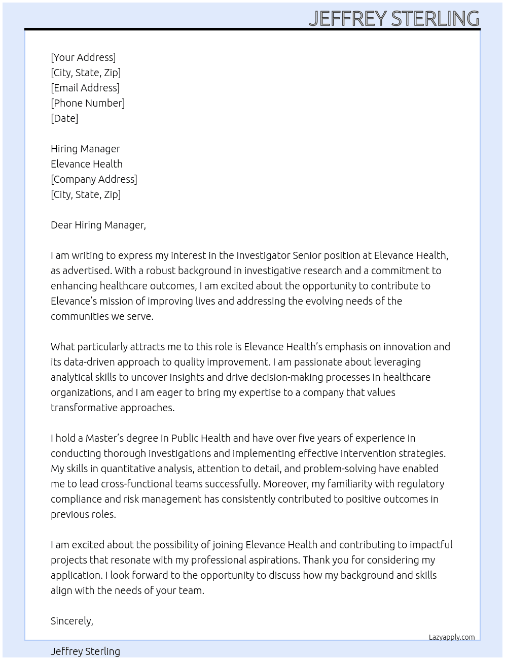 Investigator Senior At Elevance Health Cover Letter