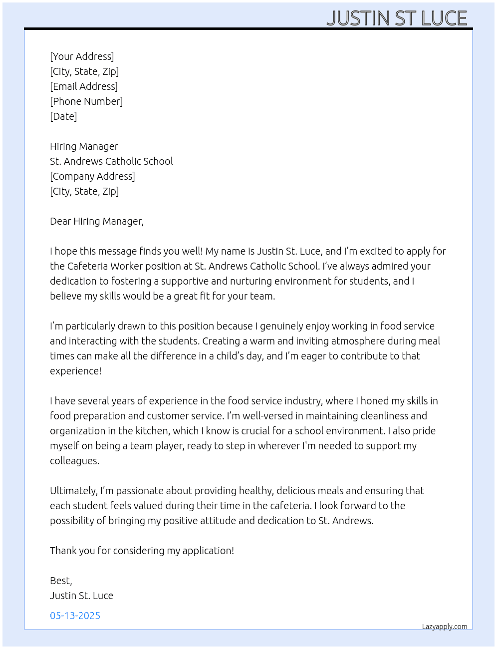 Cafeteria worker  At St Andrews Catholic School  Cover Letter