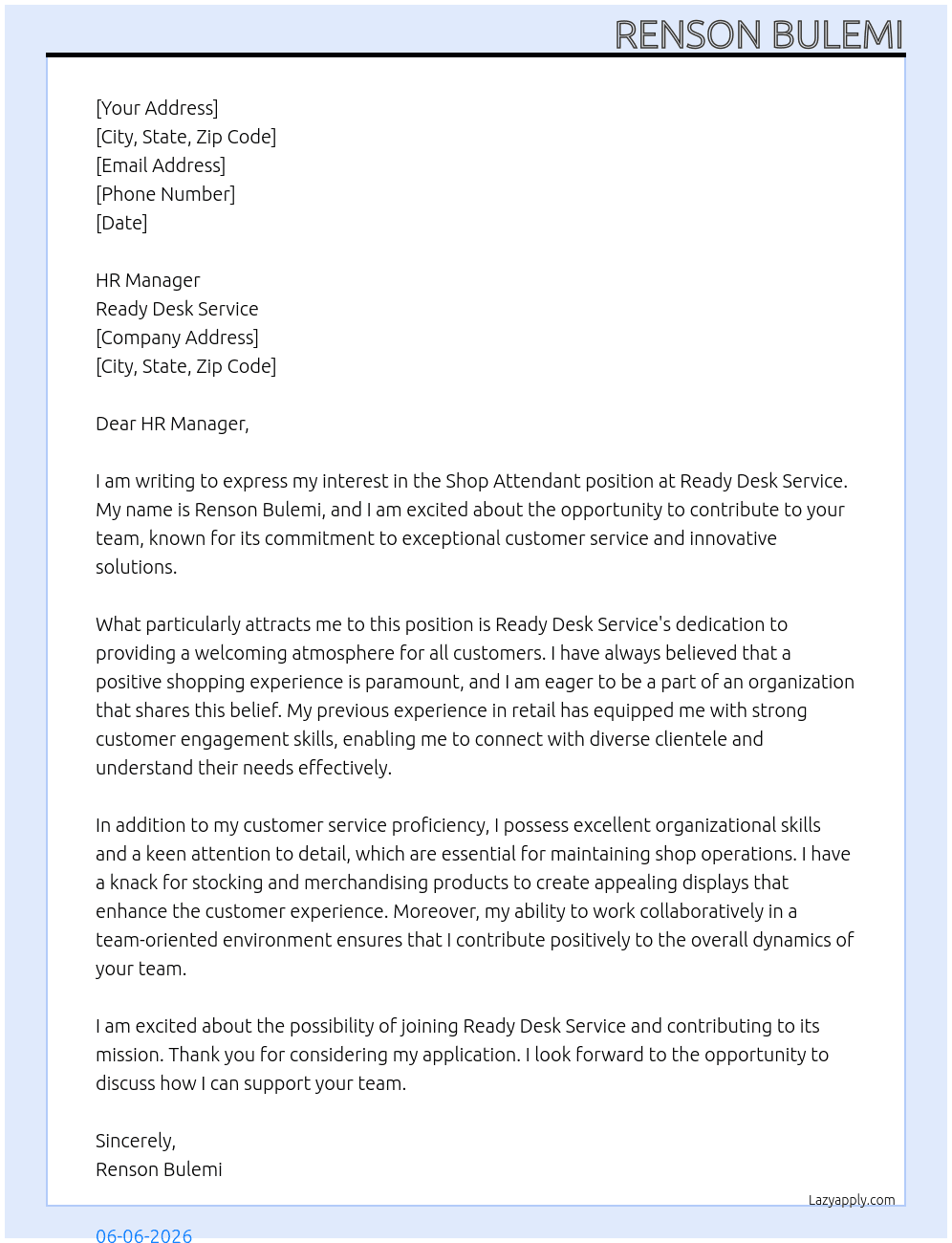 Shop Attendant  At Ready desk service  Cover Letter