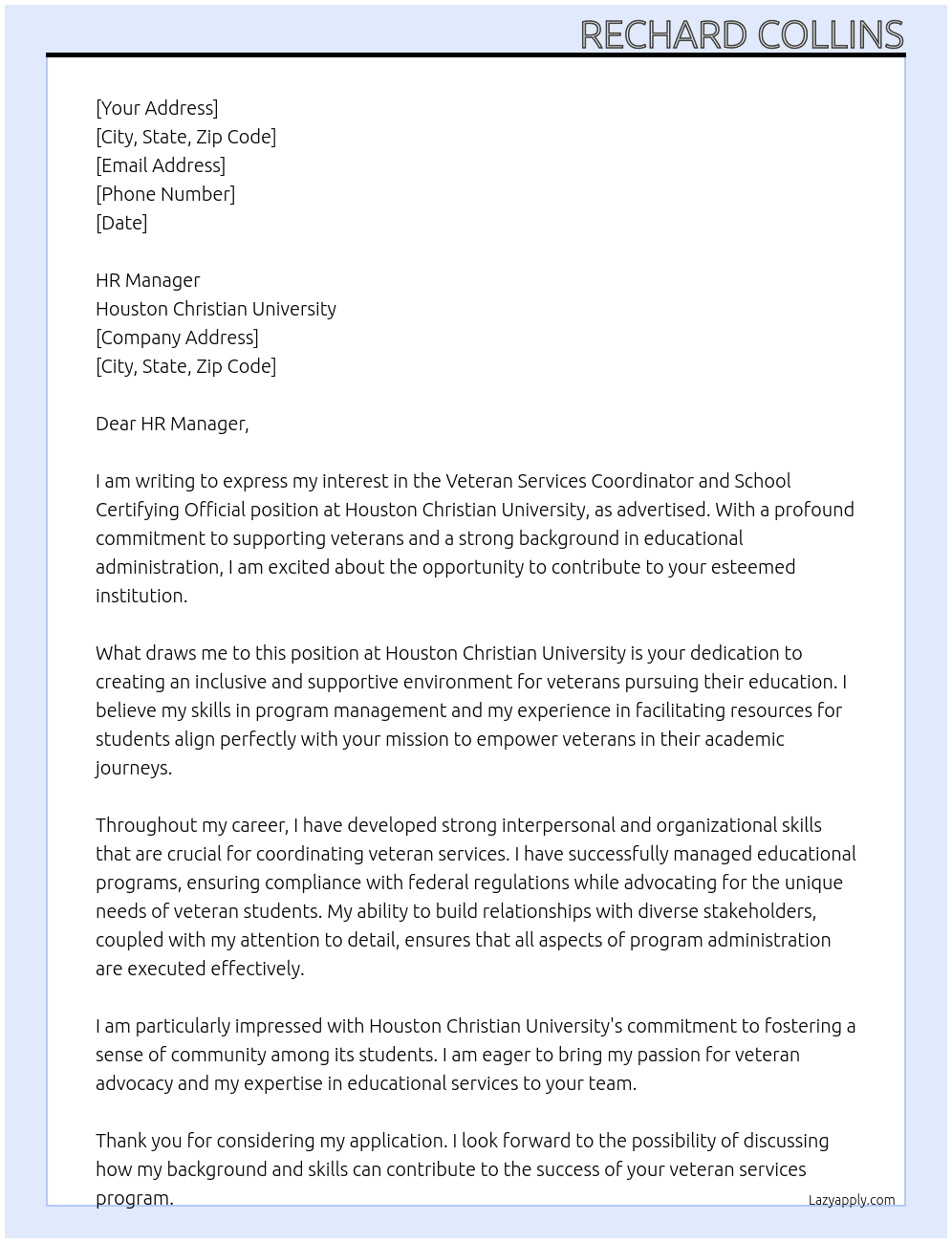 Veteran services coordinator & school certifying official  At Houston Christian university  Cover Letter
