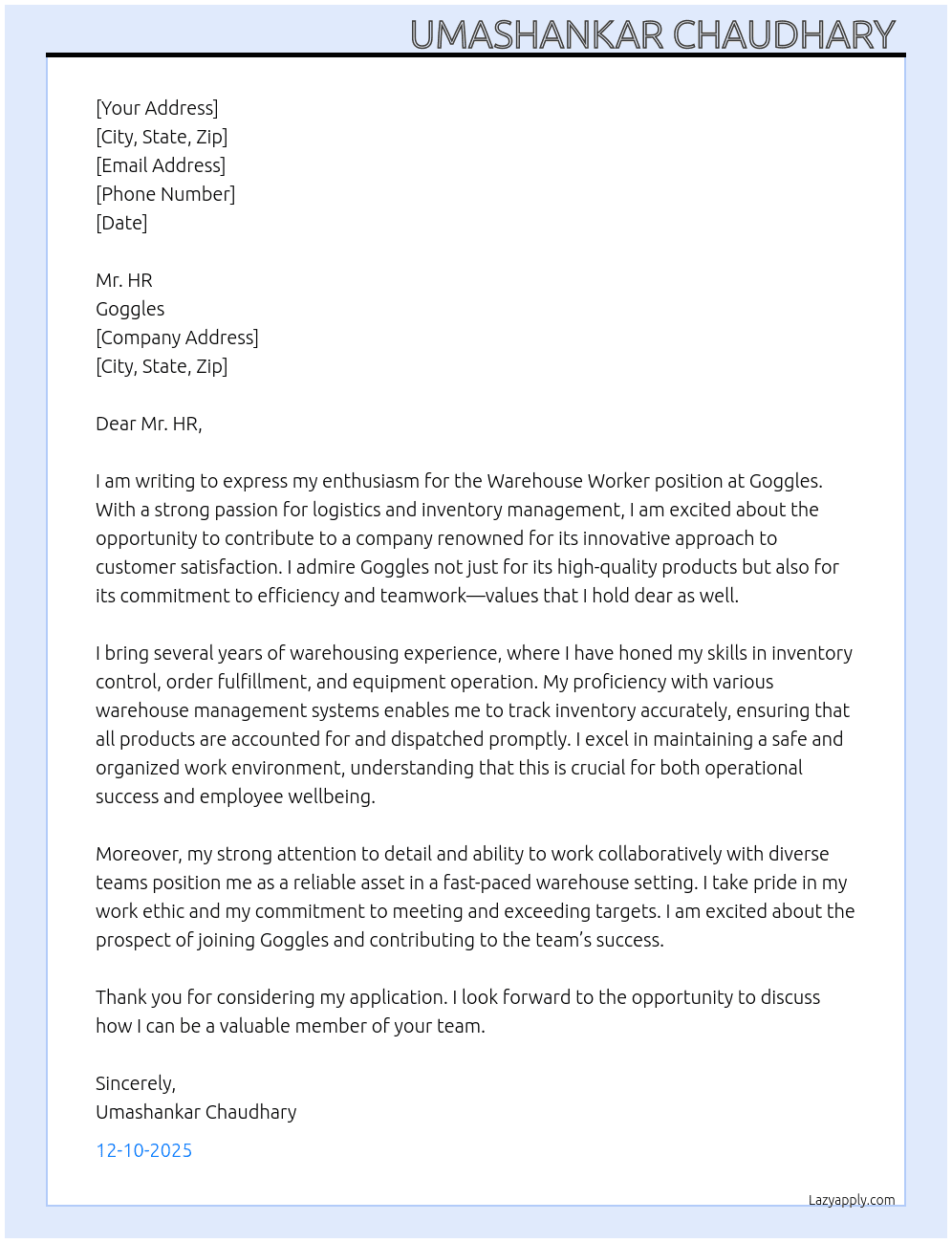 Warehouse worker  At Goggles  Cover Letter