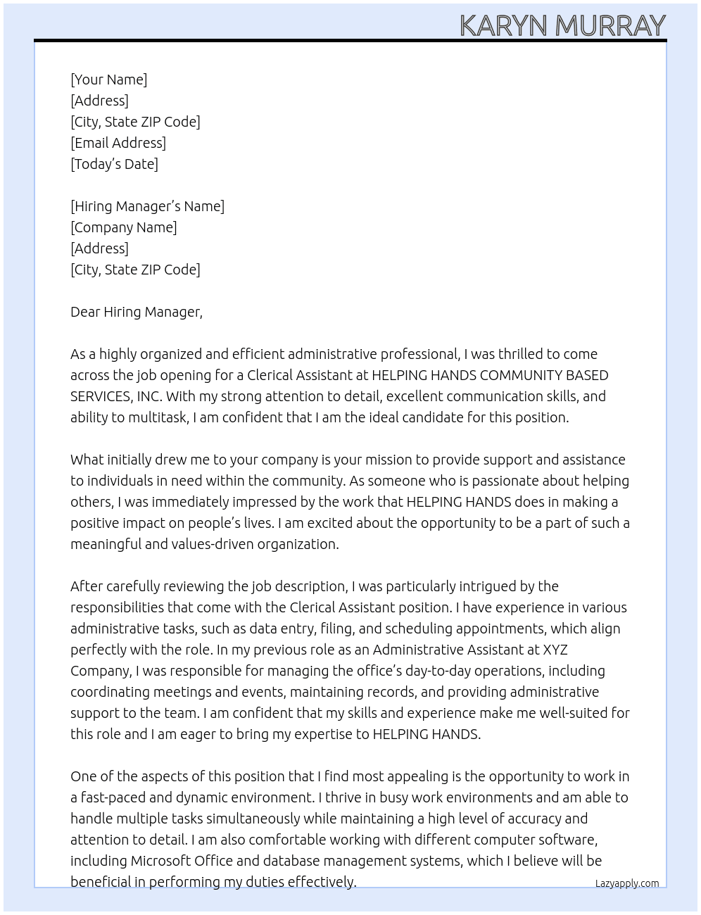 Clerical Assistant At HELPING HANDS COMMUNITY BASED SERVICES, INC. Cover Letter