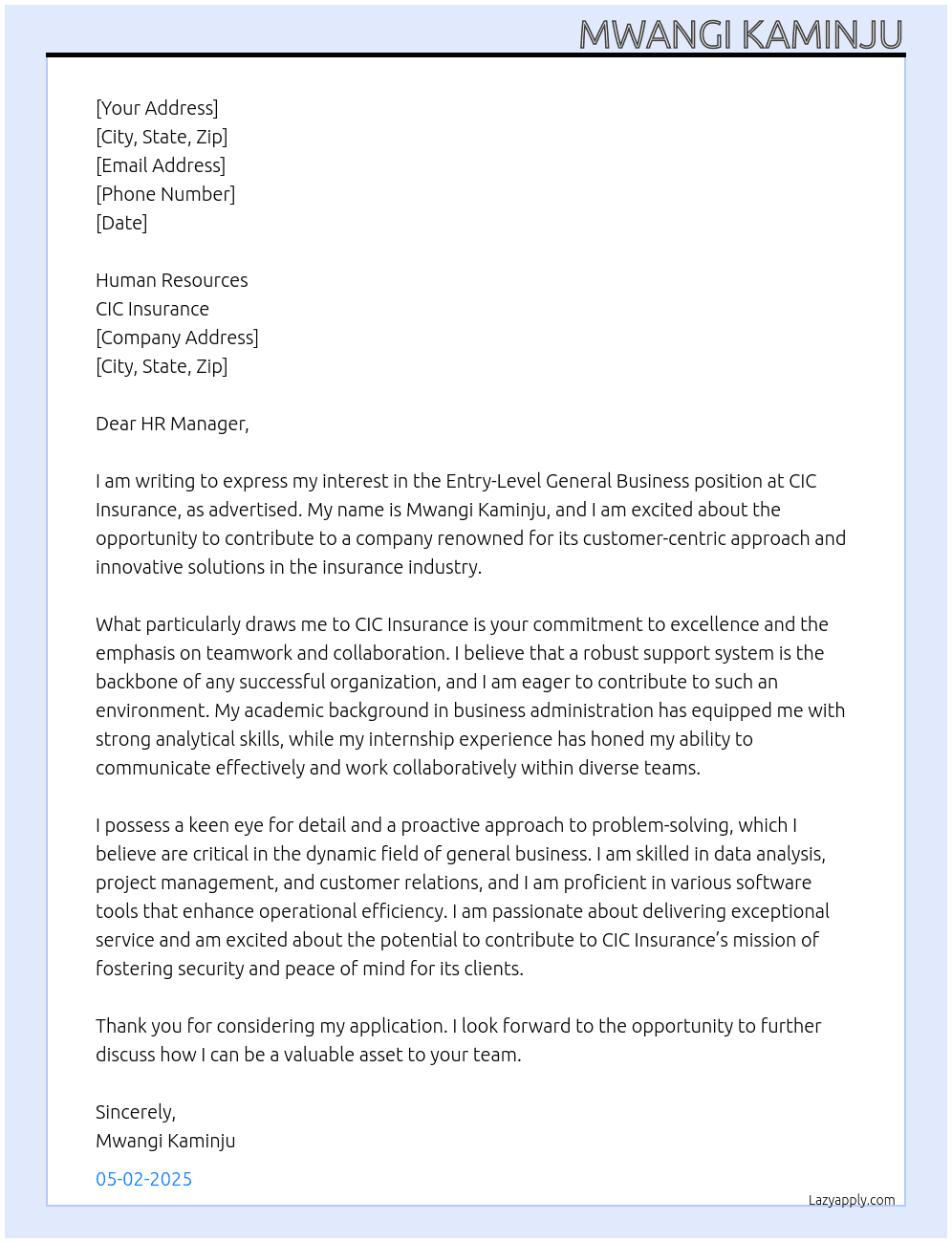 entry level in general business position  At CIC insurance  Cover Letter