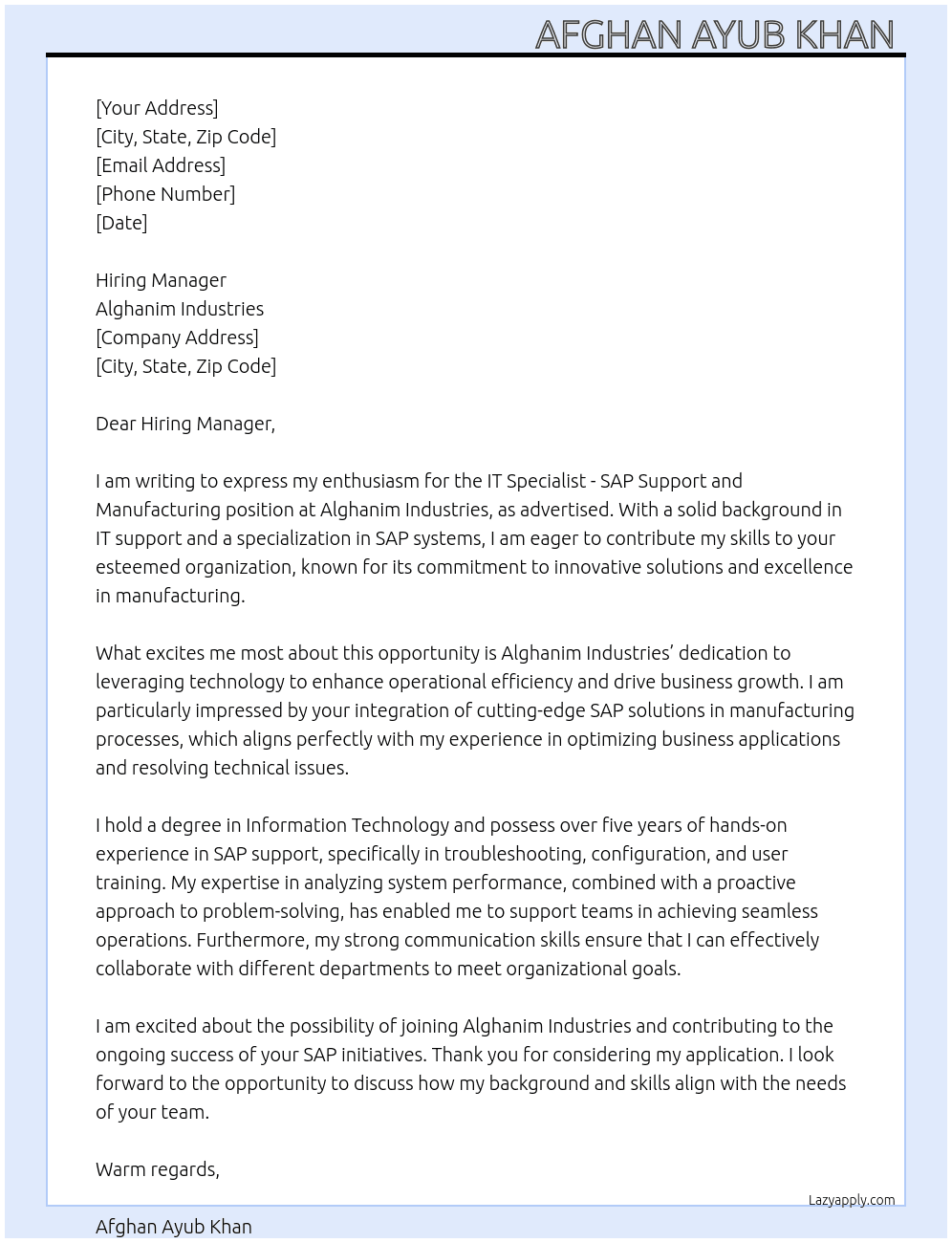 IT specialist - SAP Support and manufacturing  At Alghanim industries  Cover Letter