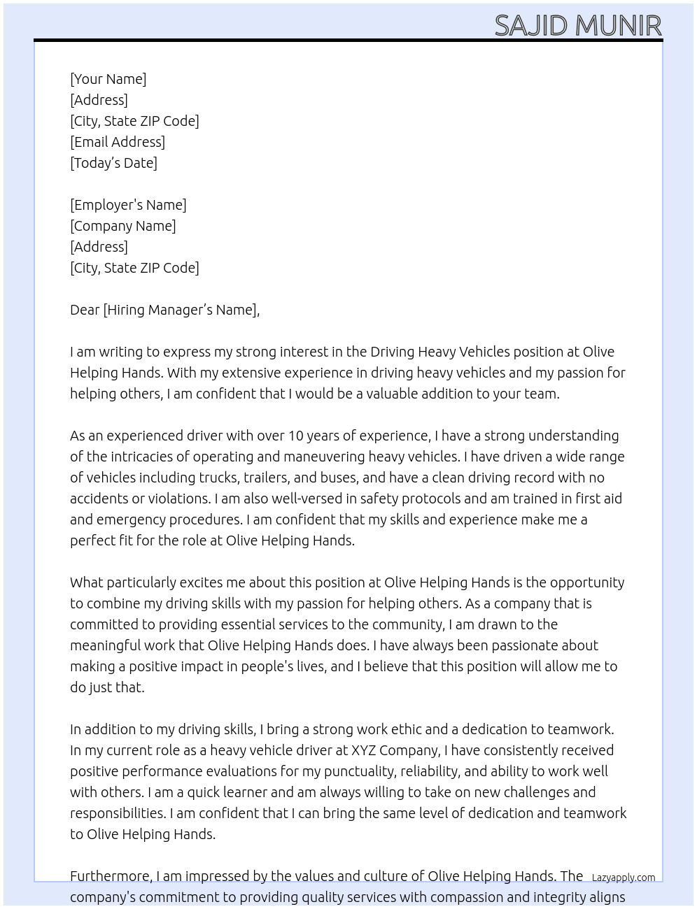 Driving heavy vehicles  At Olive helping hands  Cover Letter