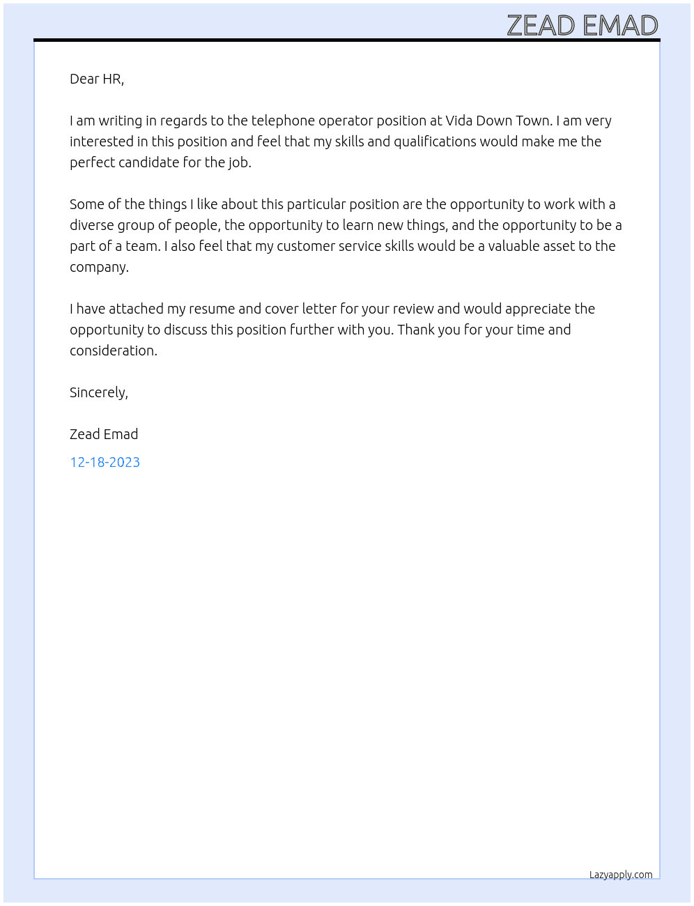 Telephone Operator  At Vida Down Town  Cover Letter