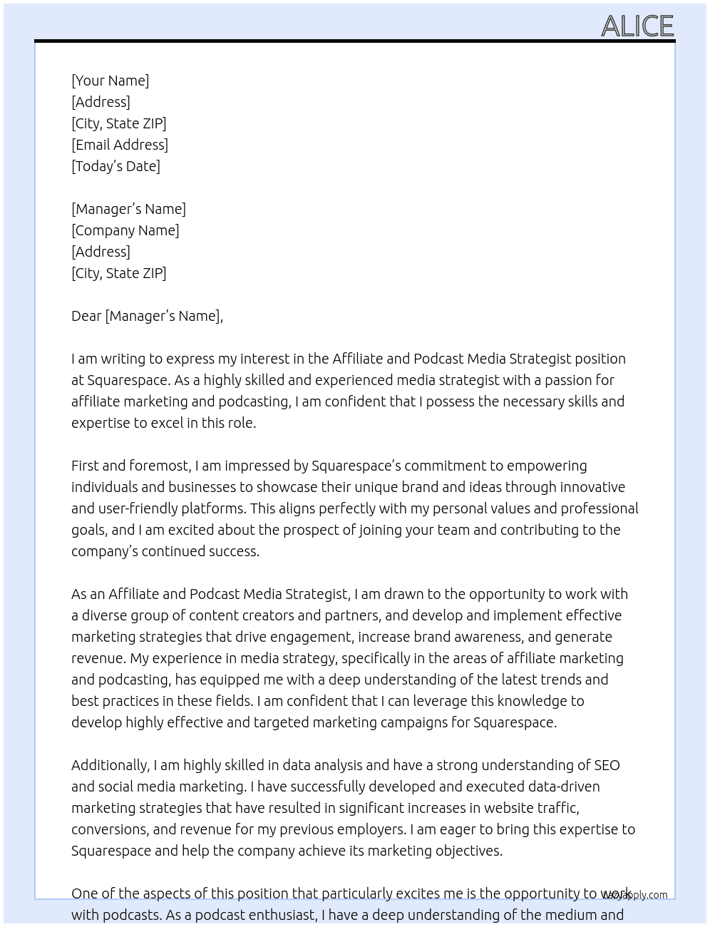 Affiliate and Podcast Media Strategist At Squarespace Cover Letter