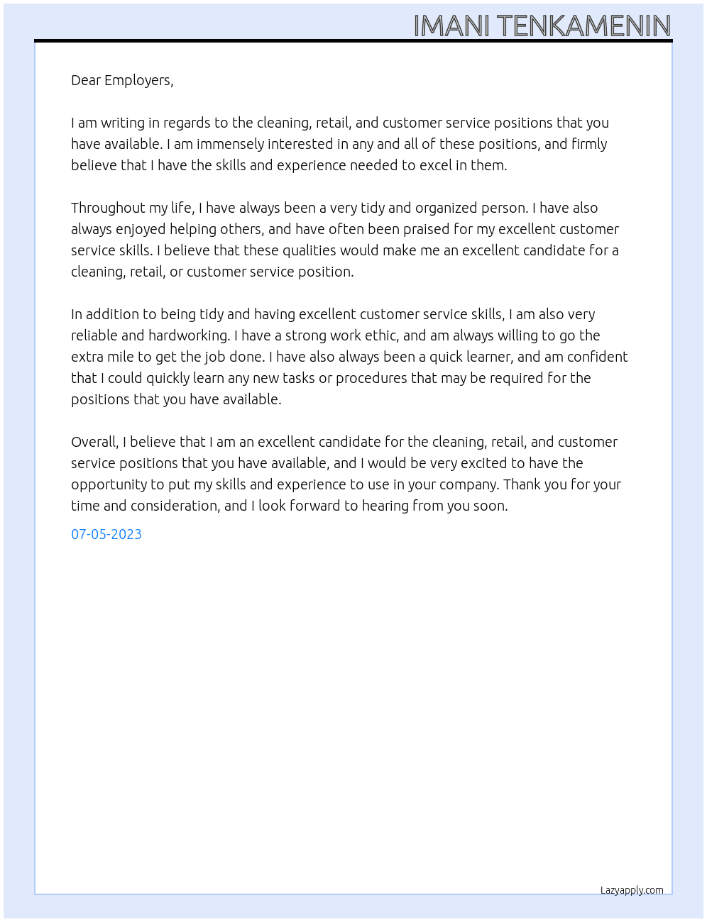 Cleaning, retail, customer service At A range of companies  Cover Letter