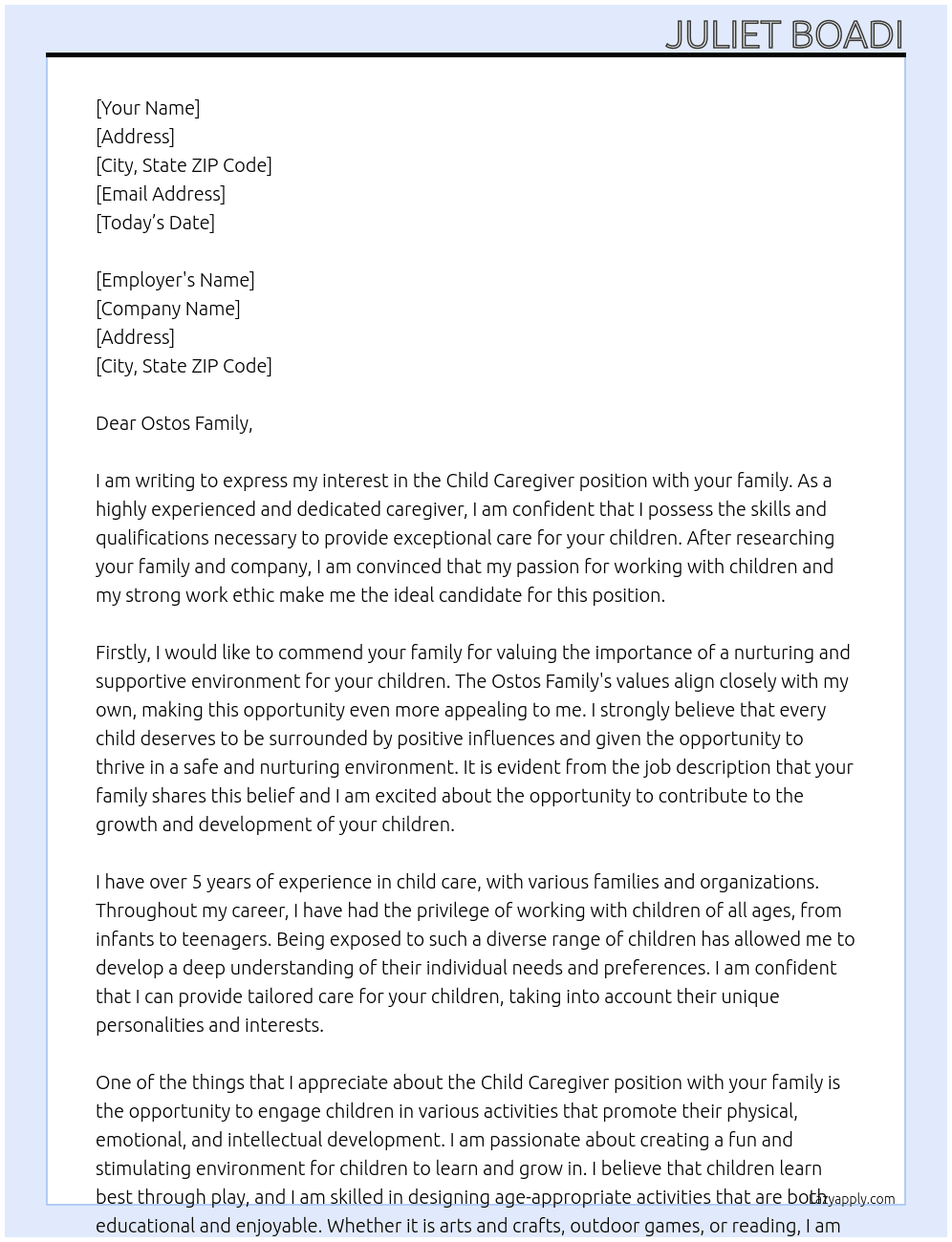 Child Care giver At Ostos Family  Cover Letter