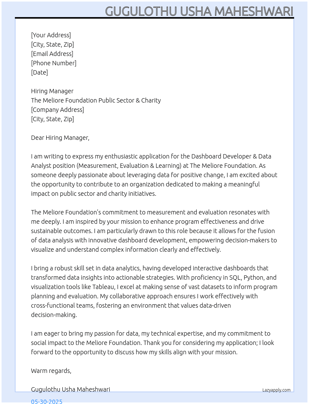 Dashboard Developer & Data Analyst (Measurement, Evaluation & Learning) 2025 At The Meliore Foundation Public Sector & Charity Cover Letter